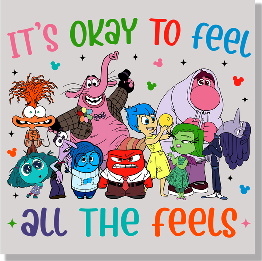Inside Out It's Okay To Feel All The Feels DTF Transfer - Ink Masters DTF