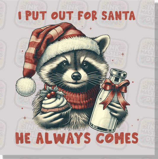I Put Out For Santa He Always Comes DTF Transfer - Ink Masters DTF