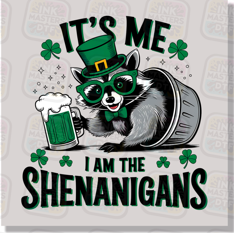 It's Me I Am The Shenanigans Funny Racoon DTF Transfer