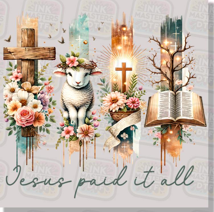 Jesus Paid It All The Lamb Cross Bible Easter DTF Transfer - Ink Masters DTF