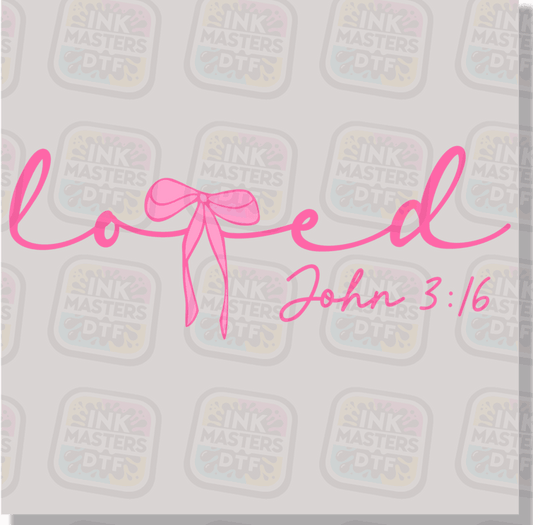 Loved John 316 Bow DTF Transfer - Ink Masters DTF