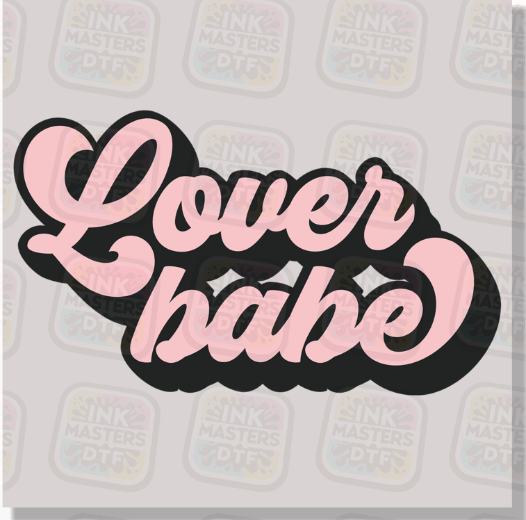Lover Babe DTF Transfer - Ink Masters DTF