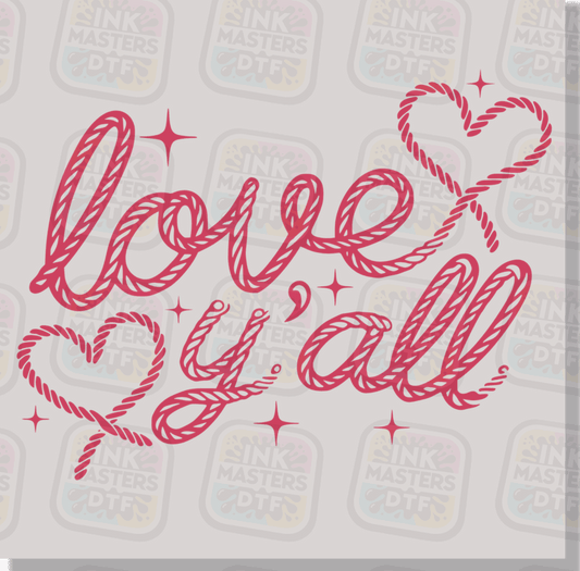 Love Y'all DTF Transfer - Ink Masters DTF