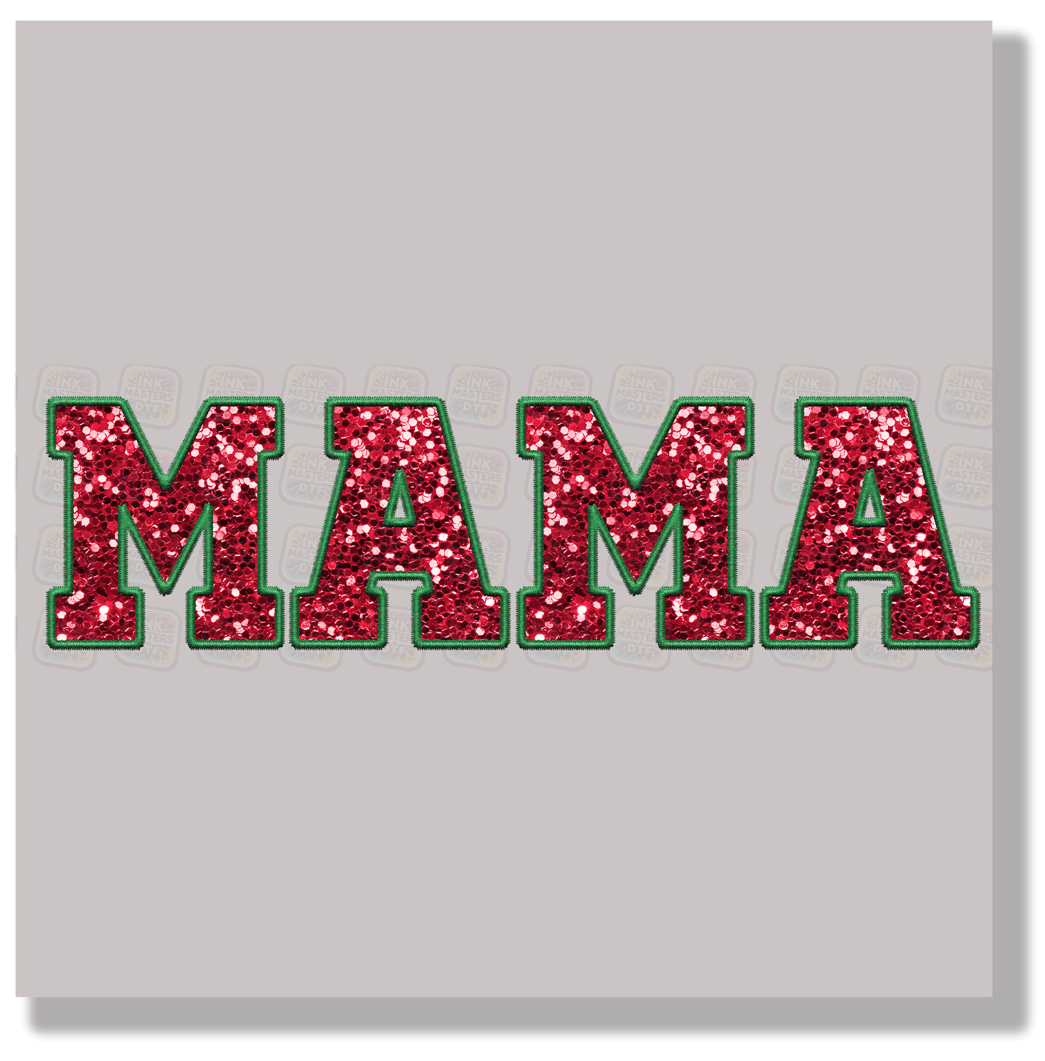 MAMA Red & Green DTF Transfer - Ink Masters DTF