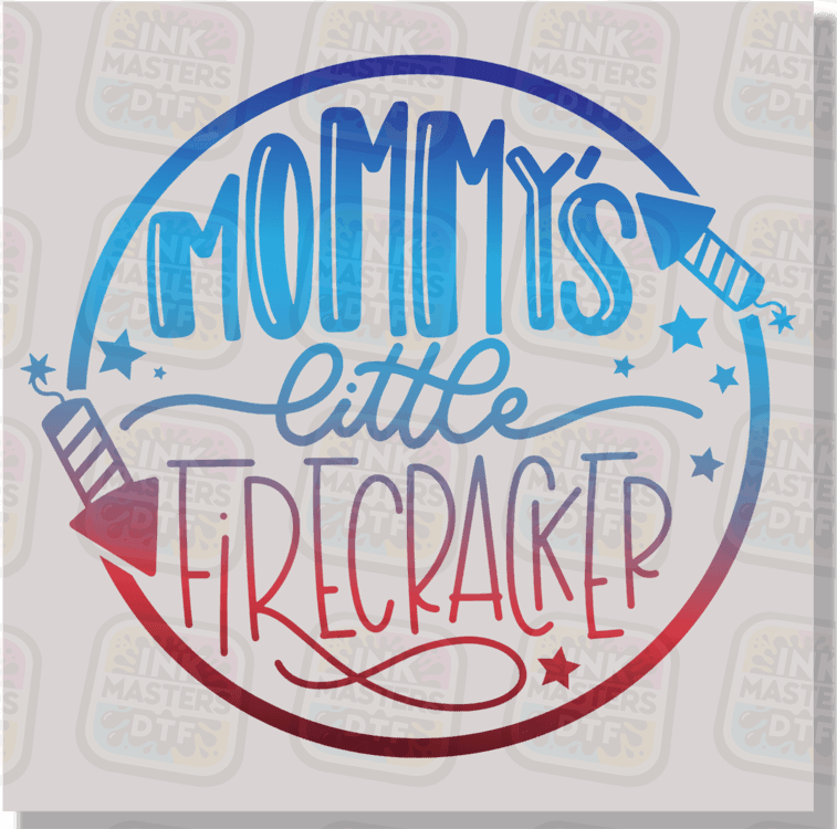 Mommy's Little Firecracker DTF Transfer - Ink Masters DTF