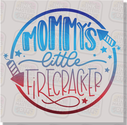 Mommy's Little Firecracker DTF Transfer - Ink Masters DTF