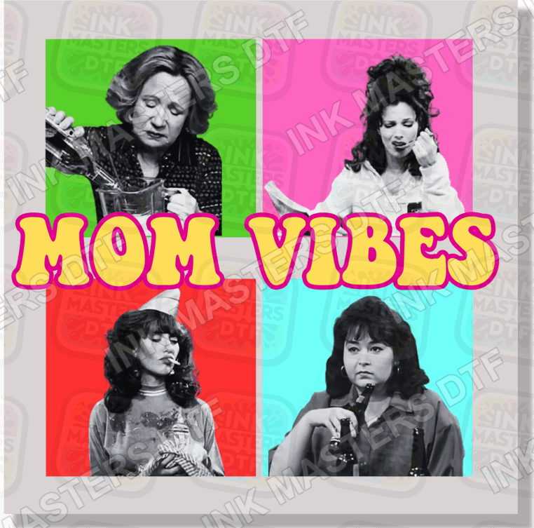 Mom Vibes DTF Transfer - Ink Masters DTF