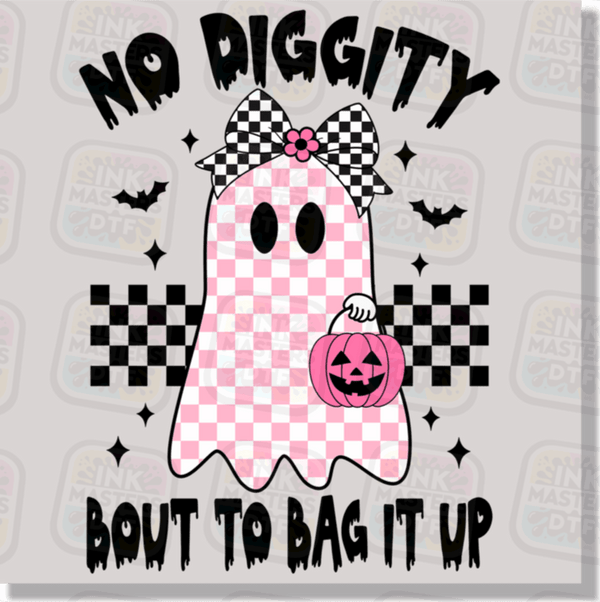 No Diggity Bout To Bag It Up DTF Transfer - Ink Masters DTF