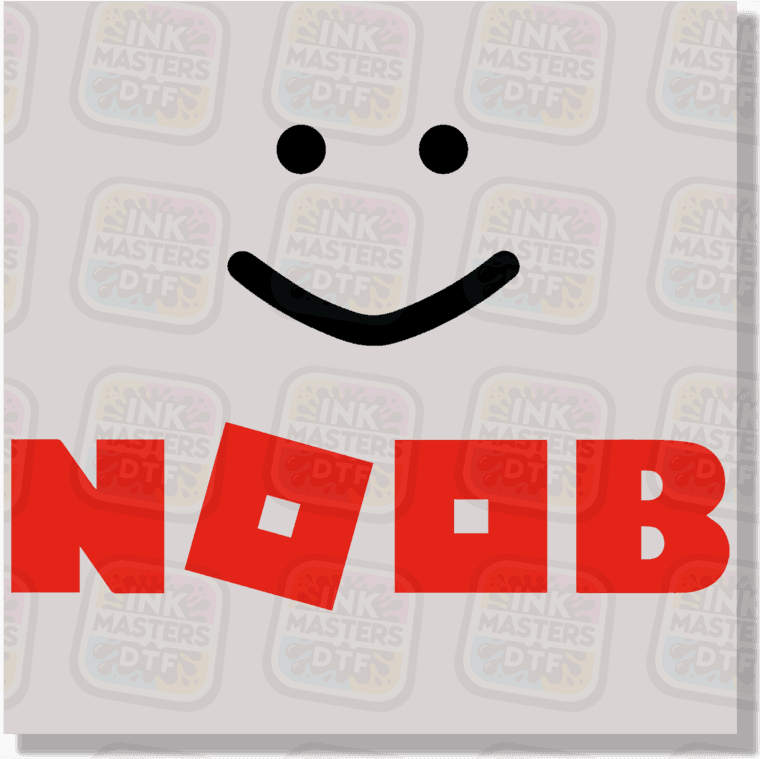 Noob DTF Transfer - Ink Masters DTF