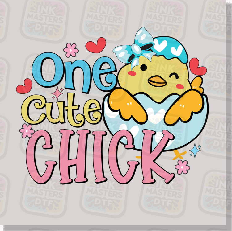 One Cute Chick DTF Transfer