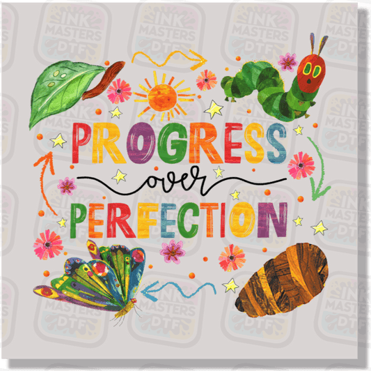 Progress Over Perfection DTF Transfer - Ink Masters DTF