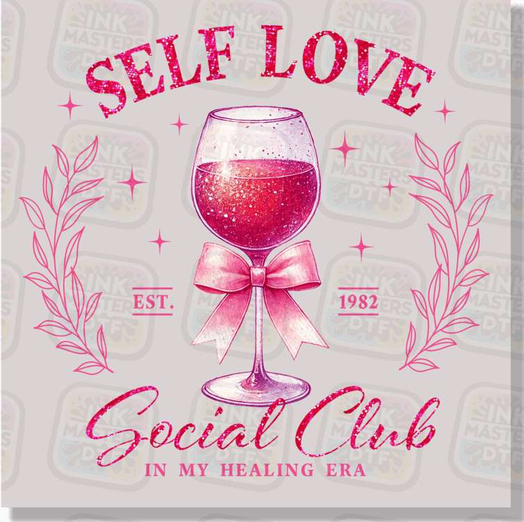 Self Love Social Club In My Healing Era DTF Transfer - Ink Masters DTF