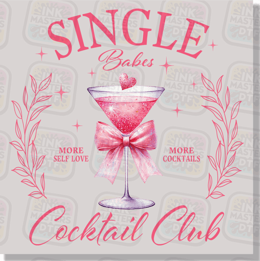 Single Babes Cocktail Club More Self Love DTF Transfer - Ink Masters DTF