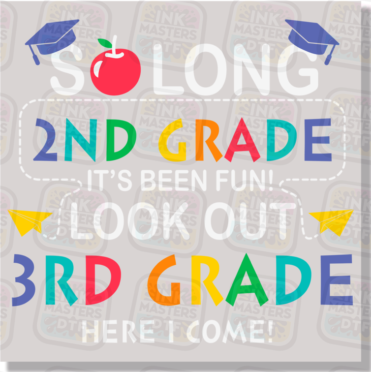 So Long Moving Up Grade School DTF Transfer
