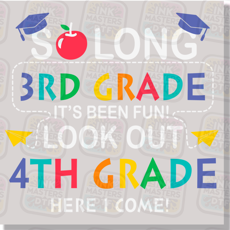 So Long Moving Up Grade School DTF Transfer