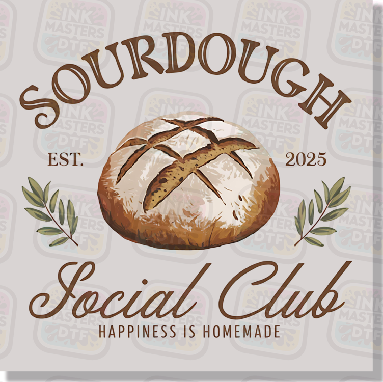 Sourdough Social Club DTF Transfer