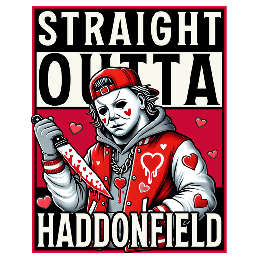 Straight Outta Haddonfield DTF Transfer - Ink Masters DTF