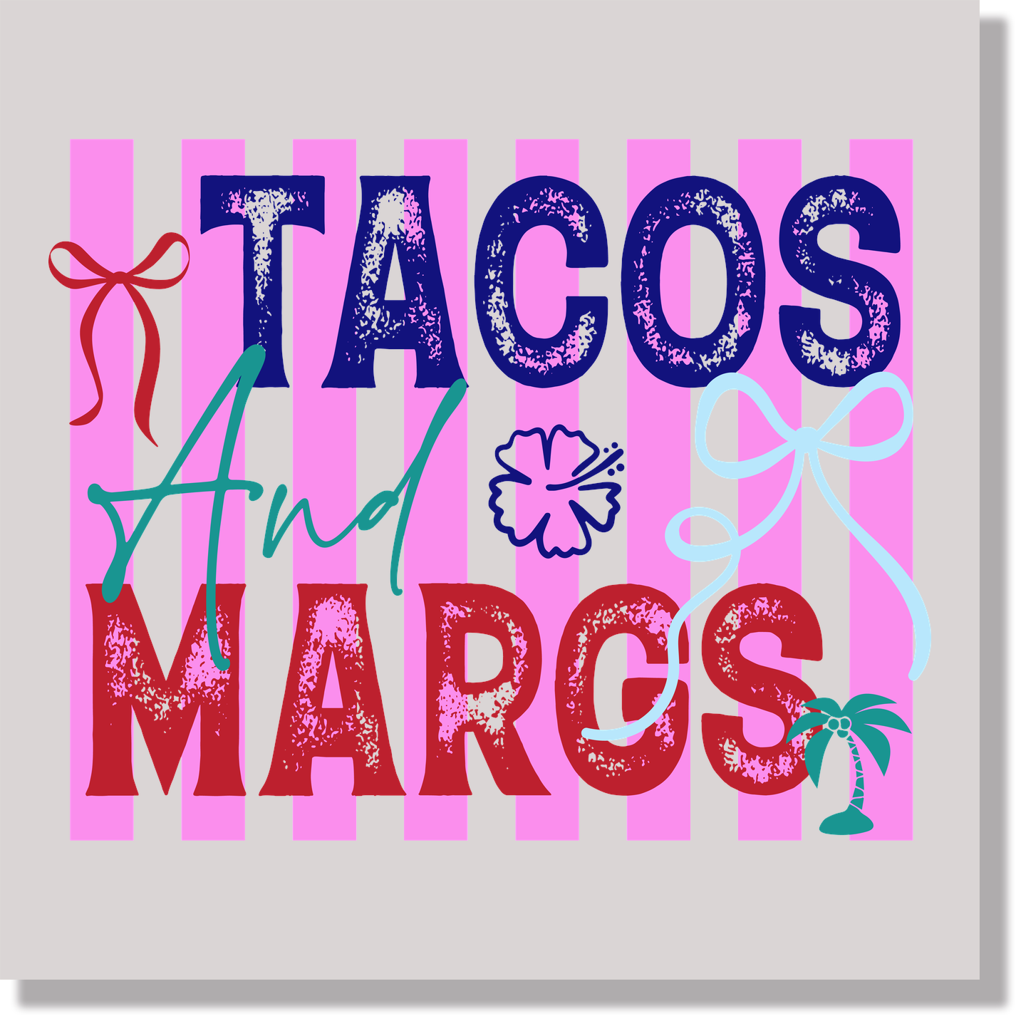 tacos and margs stripped summer women DTF Transfer