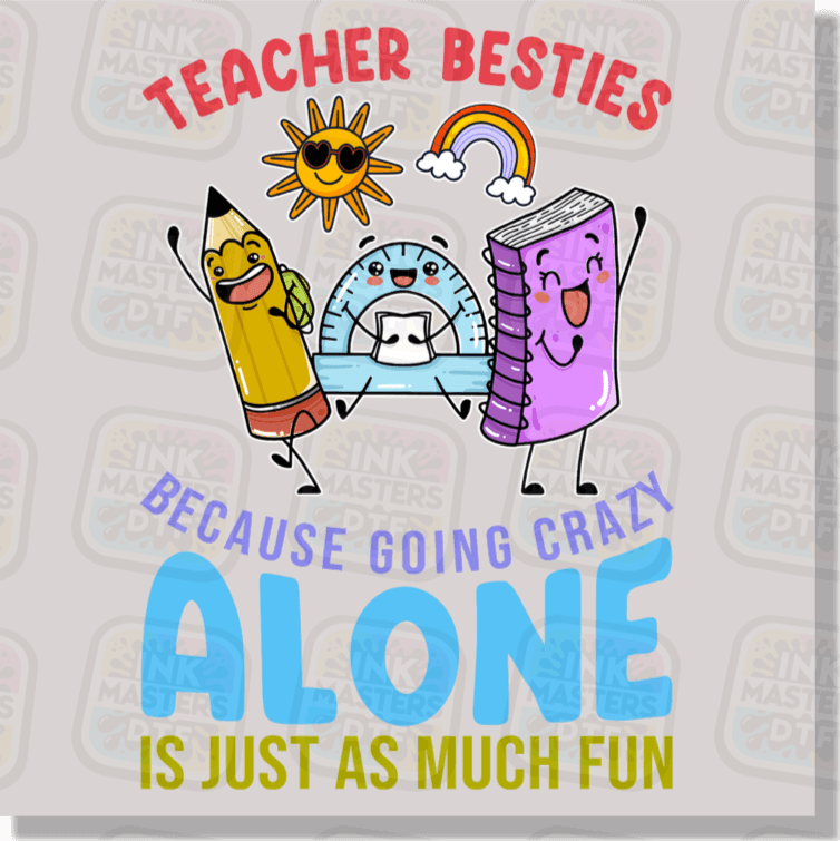 Teacher Besties DTF Transfer - Ink Masters DTF