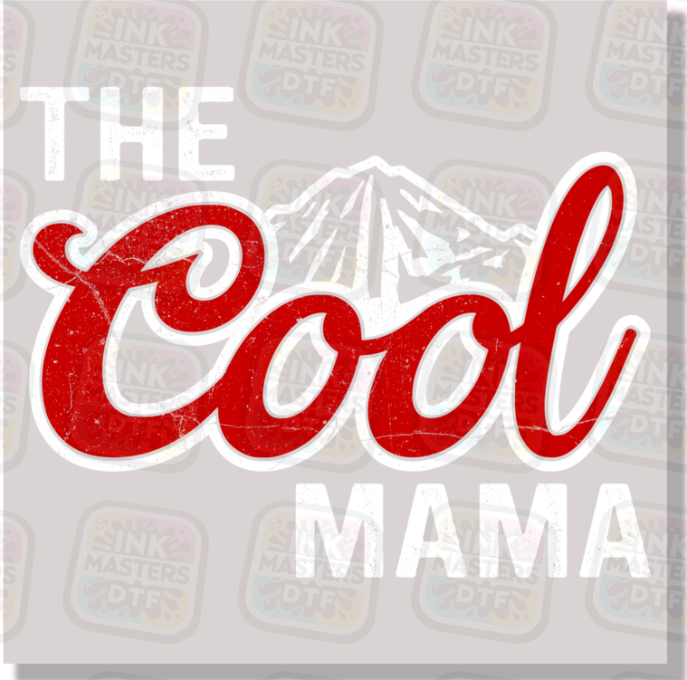 The Cool Mama DTF Transfer