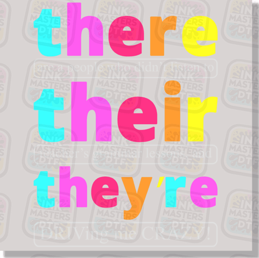 There Their They're DTF Transfer - Ink Masters DTF