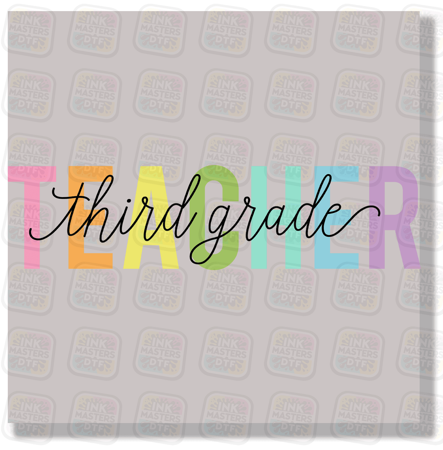 Teacher Third Grade DTF Transfer - Ink Masters DTF