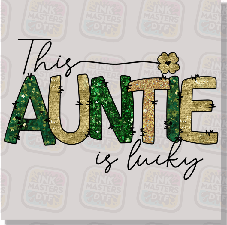 This Auntie Is Lucky DTF Transfer - Ink Masters DTF