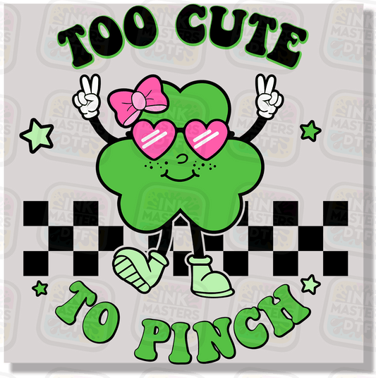 Too Cute To Pinch DTF Transfer - Ink Masters DTF