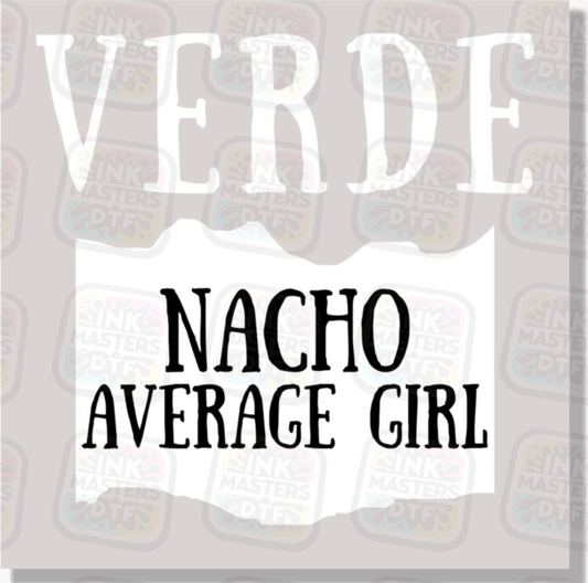 Verde Nacho Average Girl Taco Sauce DTF Transfer - Ink Masters DTF