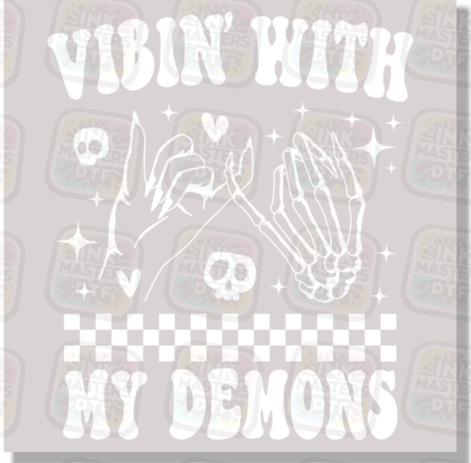 Vibin With My Demons DTF Transfer - Ink Masters DTF