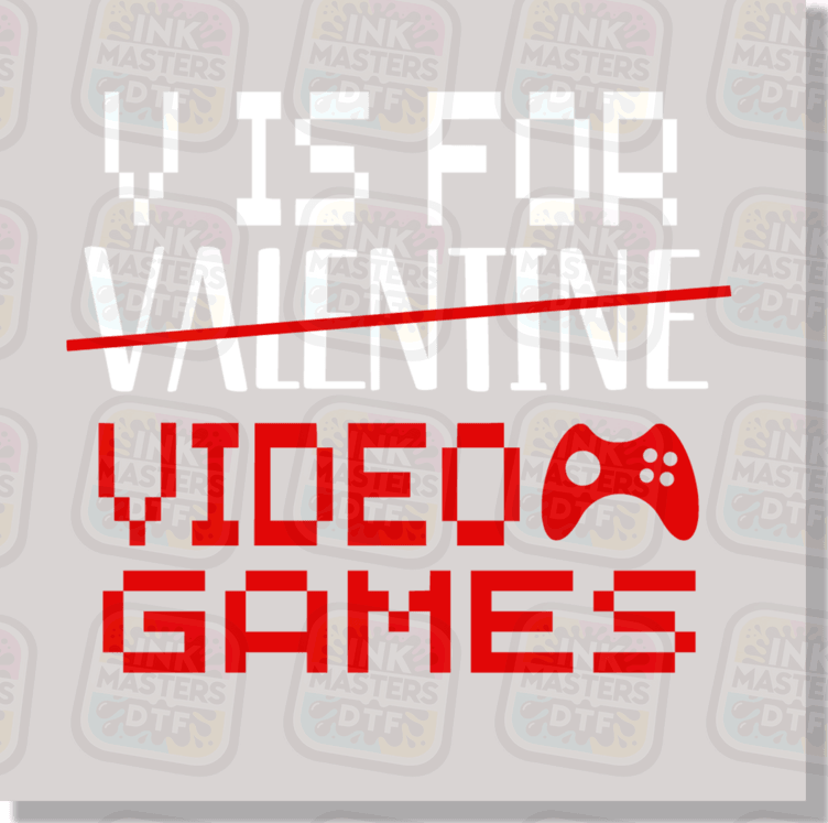 V Is For Video Games DTF Transfer - Ink Masters DTF
