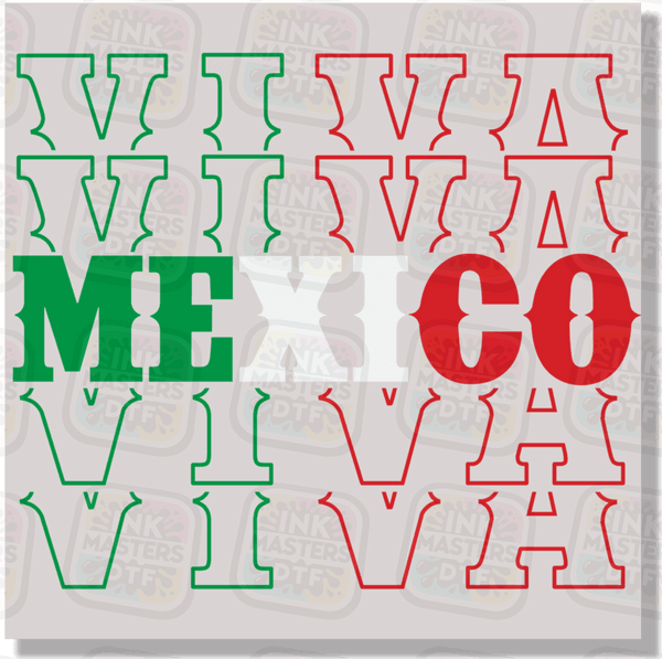 Viva Mexico DTF Transfer - Ink Masters DTF