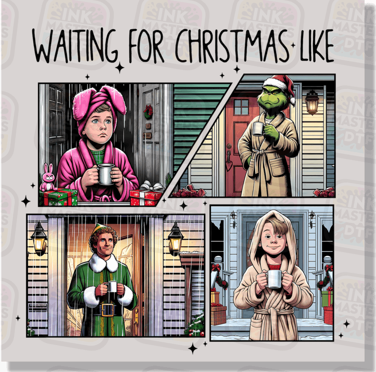 Waiting For Christmas Like DTF Transfer - Ink Masters DTF