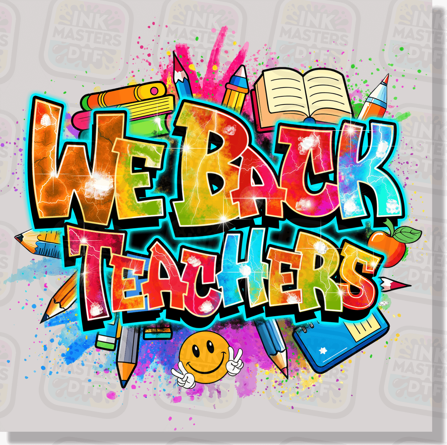 We Back Teachers DTF Transfer - Ink Masters DTF