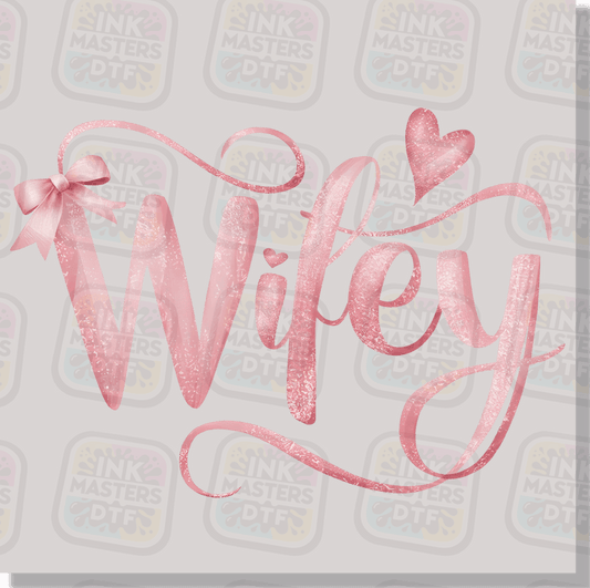 Wifey DTF Transfer - Ink Masters DTF