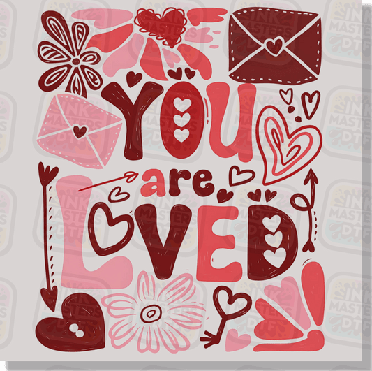 You Are Loved DTF Transfer - Ink Masters DTF