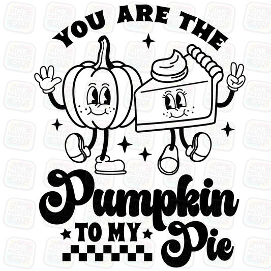 You Are The Pumpkin To My Pie DTF Transfer - Ink Masters DTF