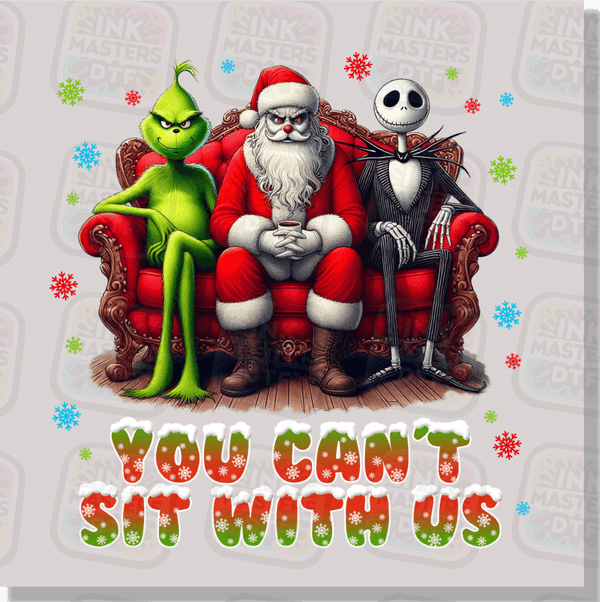 You Can't Sit With Us Christmas Edition DTF Transfer - Ink Masters DTF