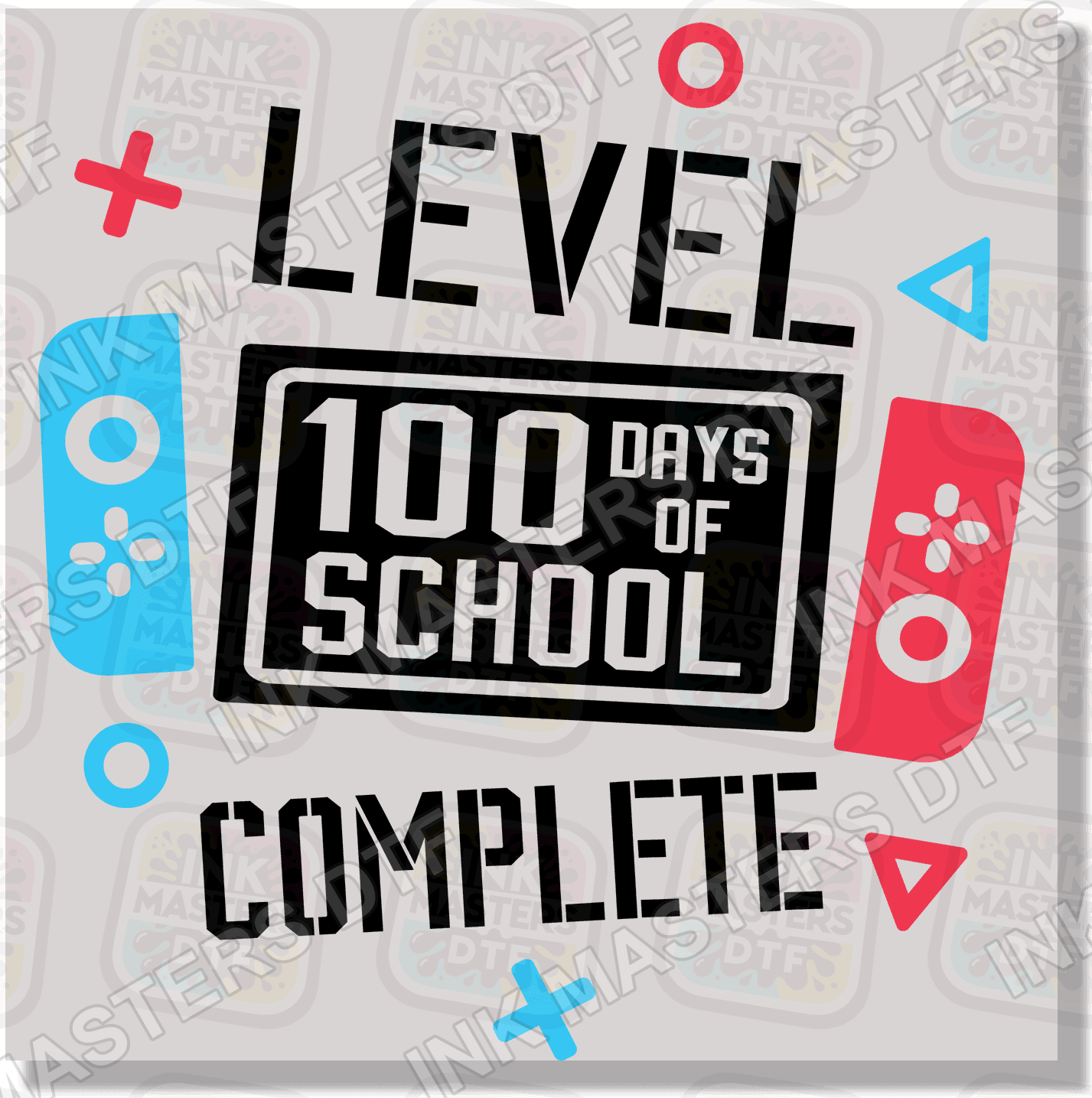 100 Days Of School Level Complete DTF Transfer - Ink Masters DTF