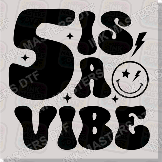 5 Is A Vibe DTF Transfer - Ink Masters DTF