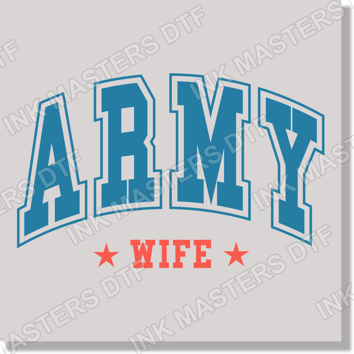 ARMY WIFE 4th of July & Patriotic DTF Transfer