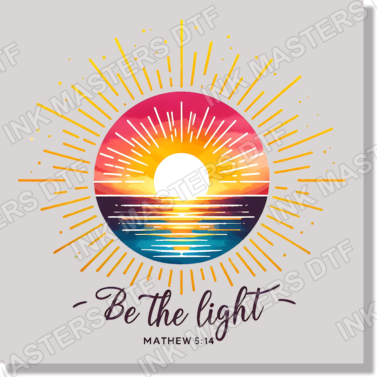 Be The Light  DTF Transfer