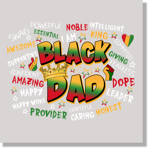 Black Dad Juneteenth DTF Transfer