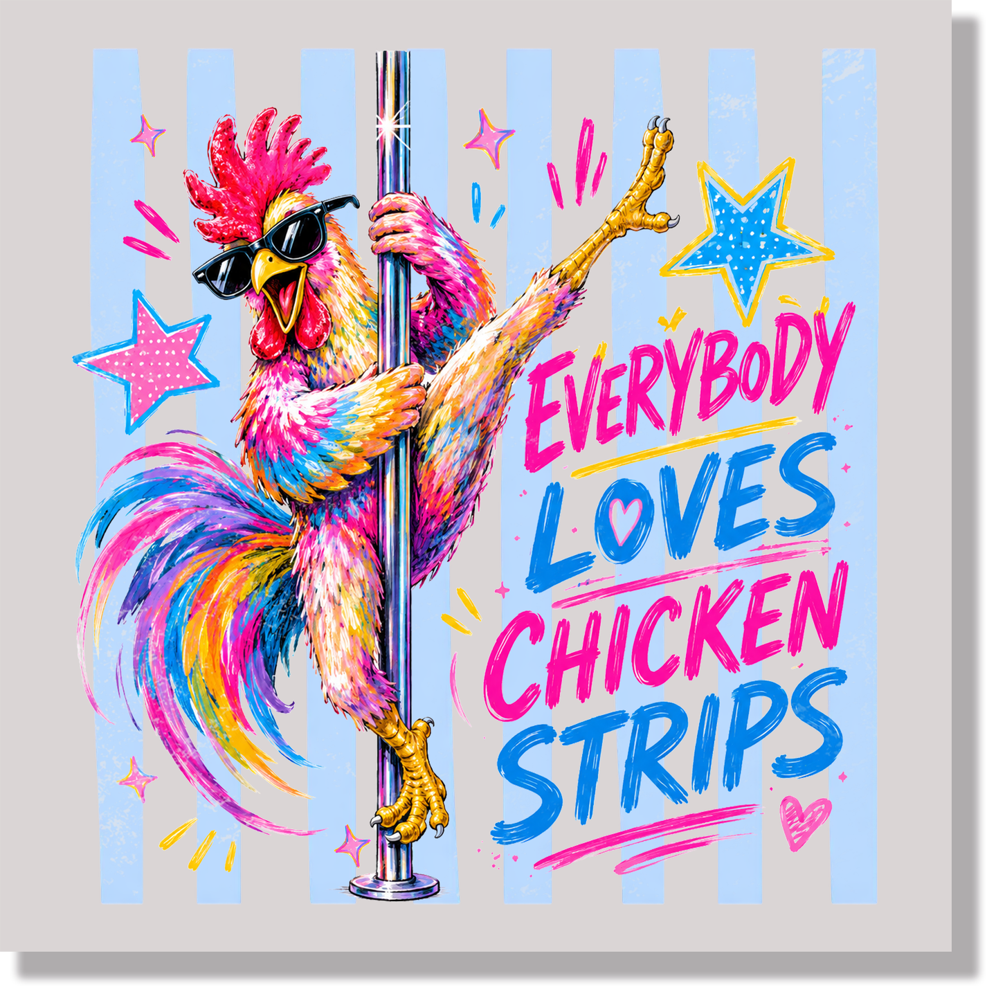 Everybody Loves Chicken Strips DTF Transfer