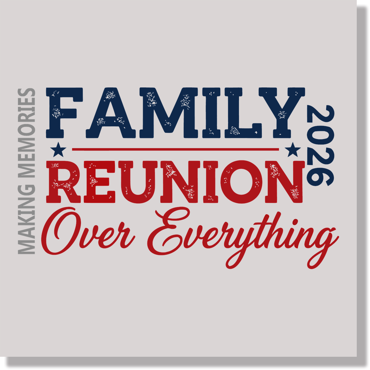 Family Reunion 2026 Good Vibes DTF Transfer