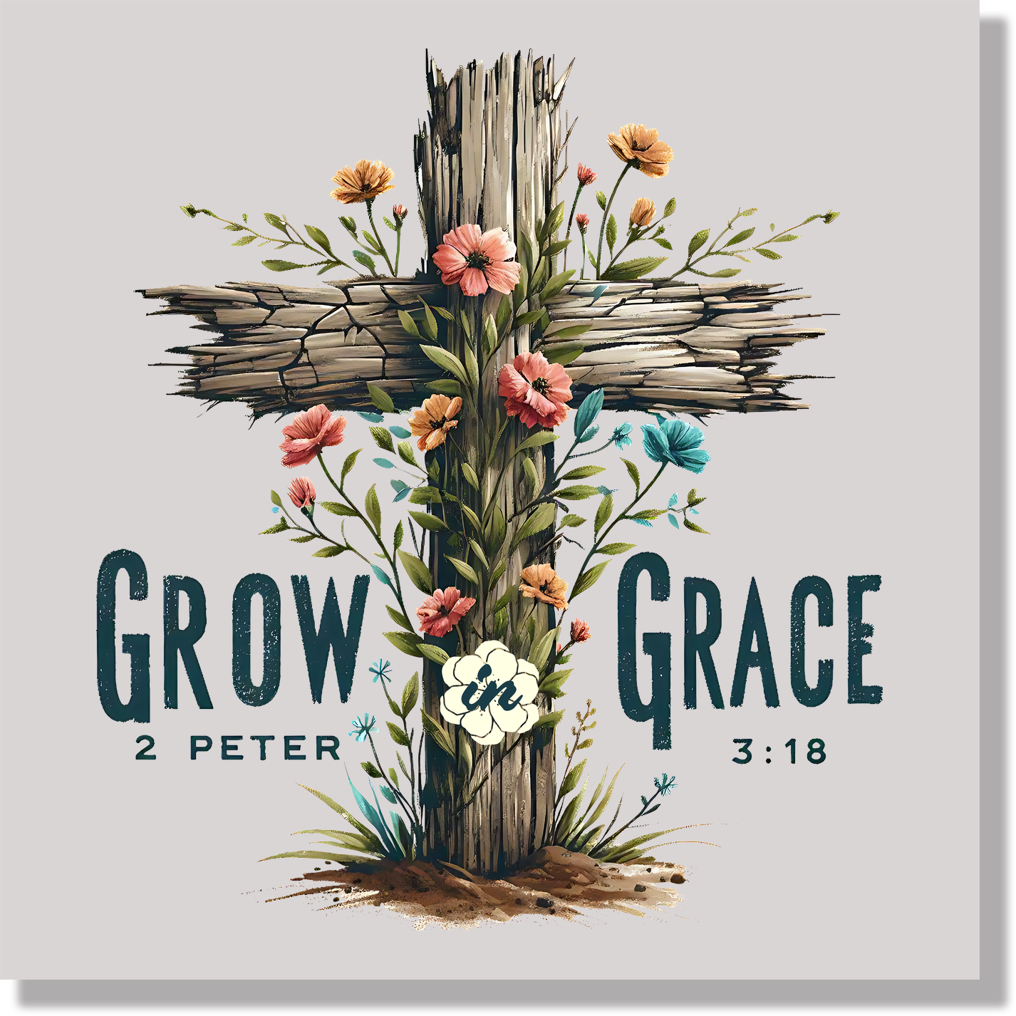 Grow In Grace DTF Transfer