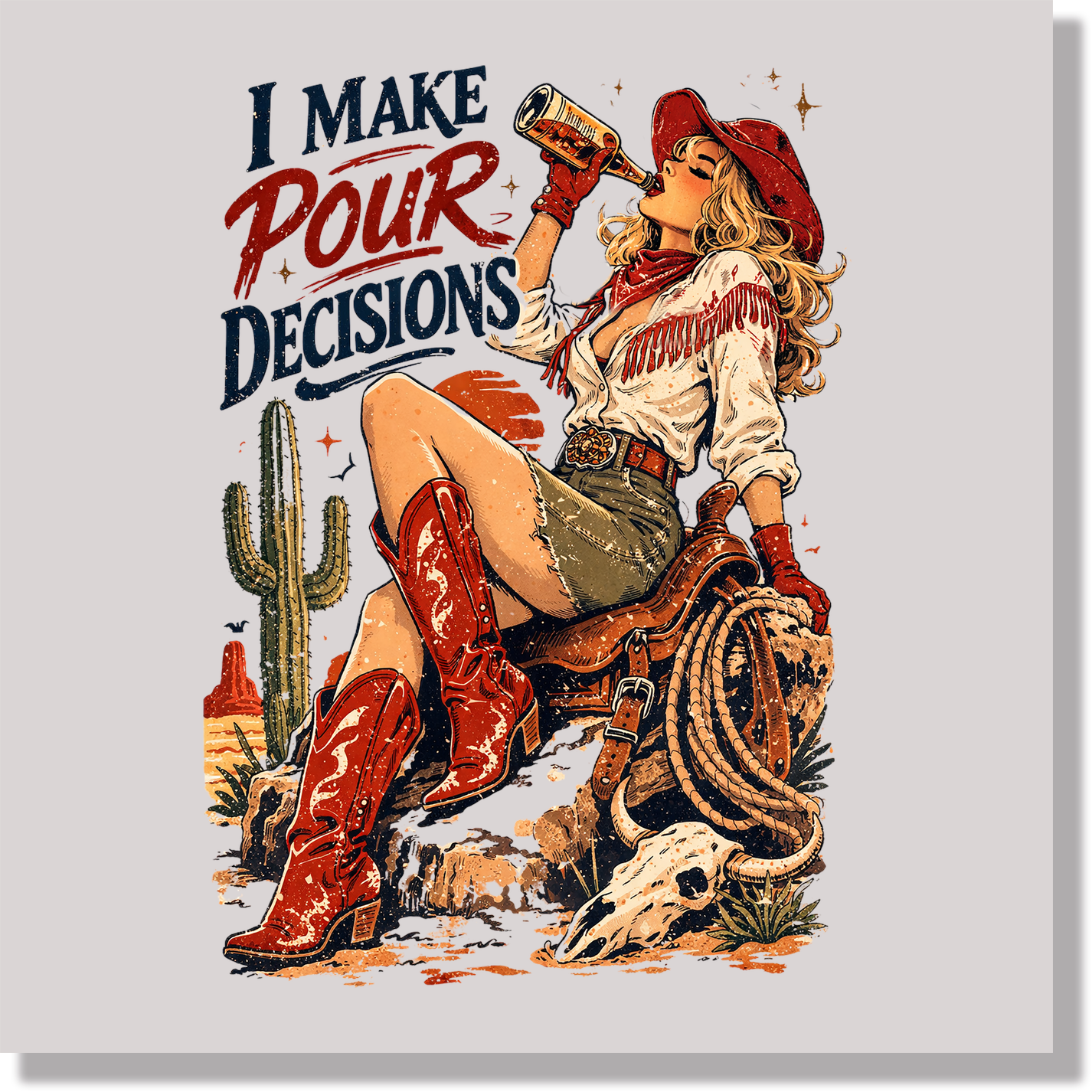 I Make Poor Decisions Cowgirl Women DTF Transfer