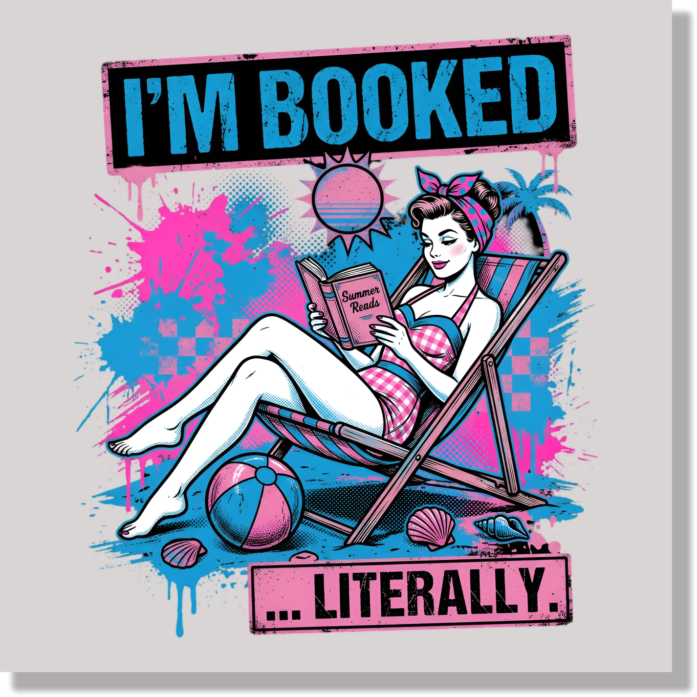 I'm Booked Literally  DTF Transfer