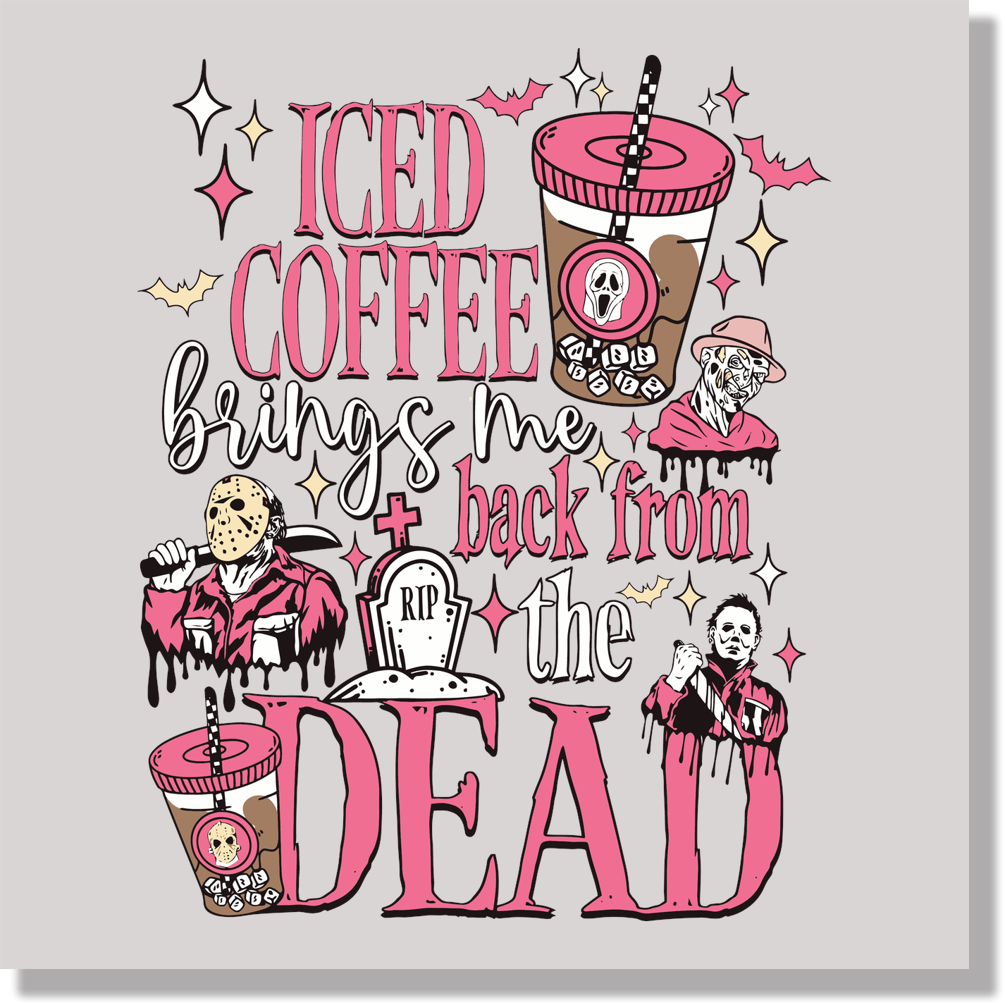 Iced Coffee Brings Me Back From The Dead DTF Transfer