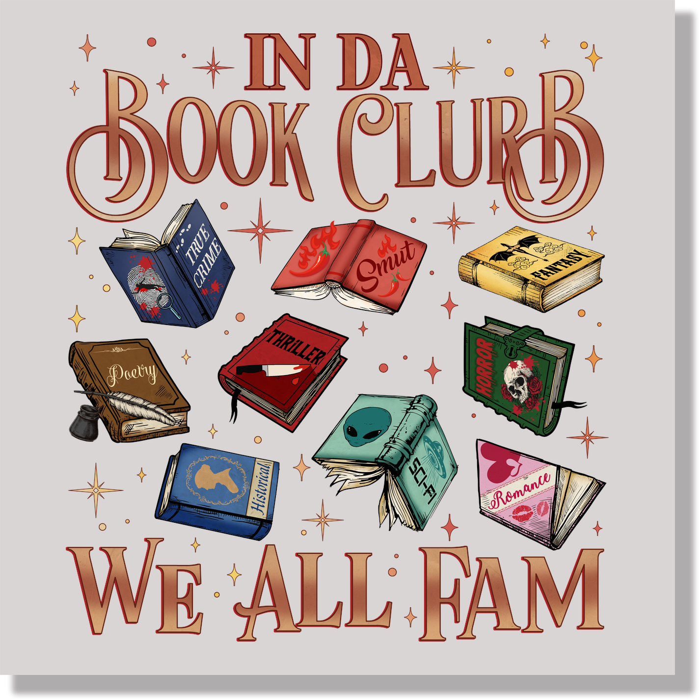In Da Book Club We All Fam DTF Transfer